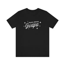 Load image into Gallery viewer, Basta Bisaya Gwapa T-shirt