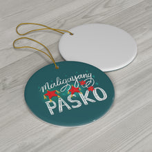 Load image into Gallery viewer, Maligayang Pasko - Ceramic Ornament
